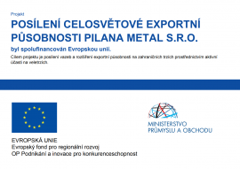 Posílení celosvětové exportní působnosti PILANA Metal s.r.o.